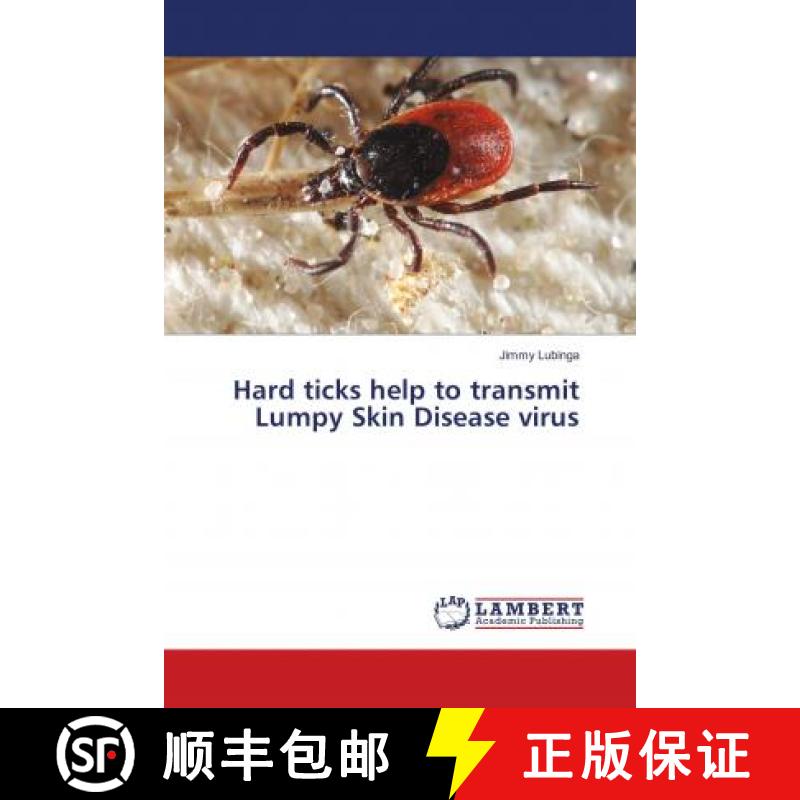 预订 Hard ticks help to transmit Lumpy Skin Disease virus [9783659592768]