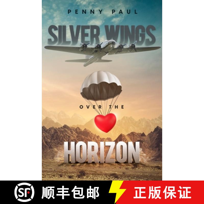【2-3周达】Silver Wings Over The Horizon [9781736522448]