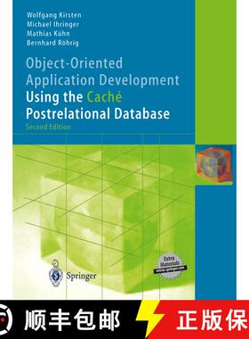 【3-4周达】Object-Oriented Application Development Using the Caché Postrelational Database (2nd revi... [9783540009603]