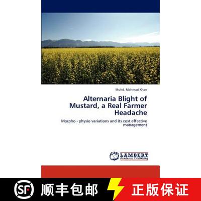 预订 Alternaria Blight of Mustard, a Real Farmer Headache [9783845437187]