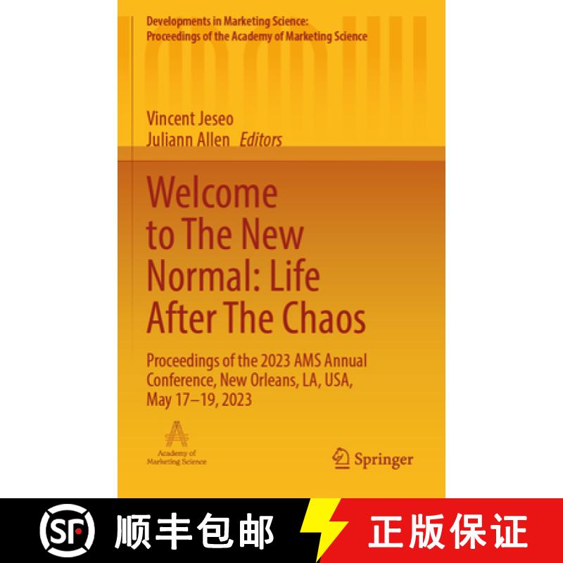 【3-4周达】Welcome to the New Normal: Life After the Chaos: Proceedings of the 2023 Ams Annual Confer... [9783031490415]