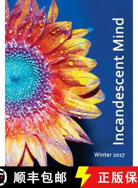 【3-4周达】Incandescent Mind: Winter 2017 [9780997815542]