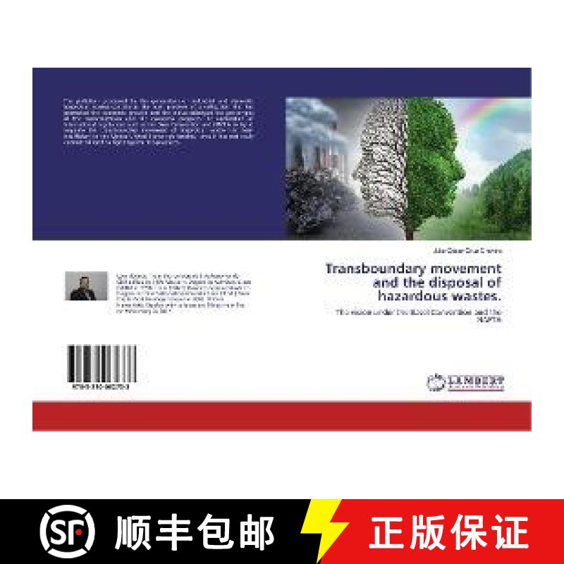 预订 Transboundary movement and the disposal of hazardous wastes. [9783330062733]