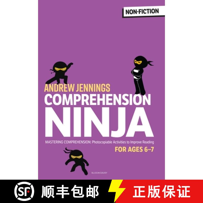 Comprehension Ninja for Ages 6-7: Photocopiable comprehension worksheets for Year 2 [9781472969217]