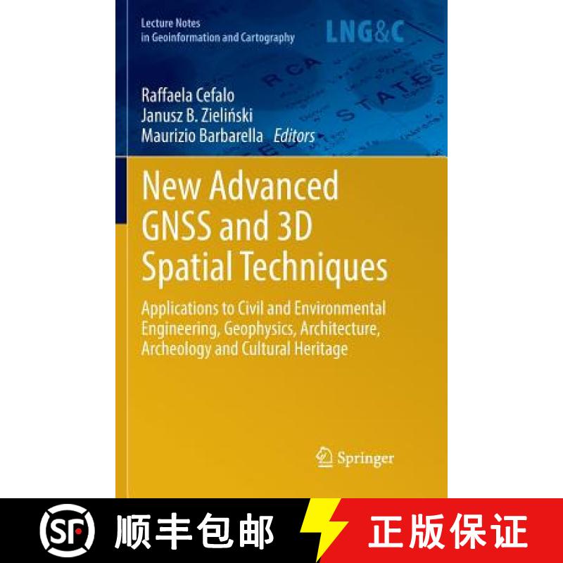 【3-4周达】New Advanced GNSS and 3D Spatial Techniques: Applications to Civil and Environmental Engin... [9783319858579]