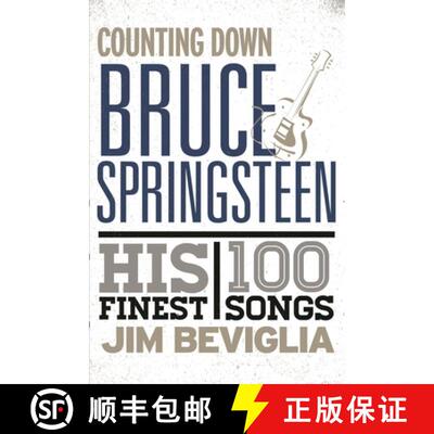 【3-4周达】Counting Down Bruce Springsteen : His 100 Finest Songs [9781442230651]