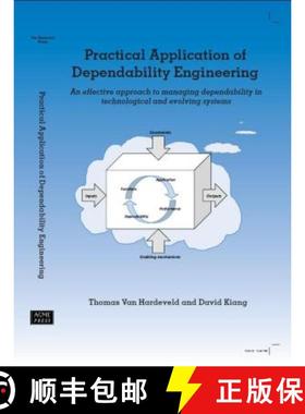 预订 Practical Application of Dependability Engineering: An Effective Approach to Managing Dependabil... [9780791860014]