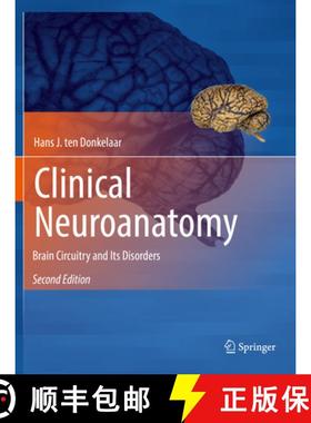 【3-4周达】Clinical Neuroanatomy: Brain Circuitry and Its Disorders [9783030418809]