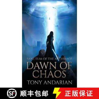 【3-4周达】Dawn of Chaos: (Sanctum of the Archmage, Volume One) [9781959155096]
