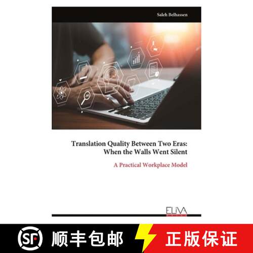 【3-4周达】Translation Quality Between Two Eras: When the Walls Went Silent: A Practical Workplace Model [9789999344104]
