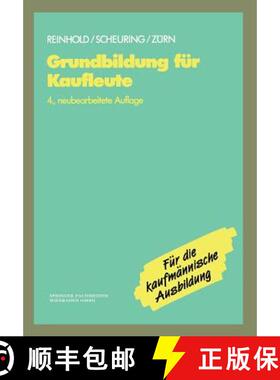 【3-4周达】Grundbildung für Kaufleute (4., neubearb. Auflage 1992) (4., neubearb. Auflage 1992) [9783409971546]