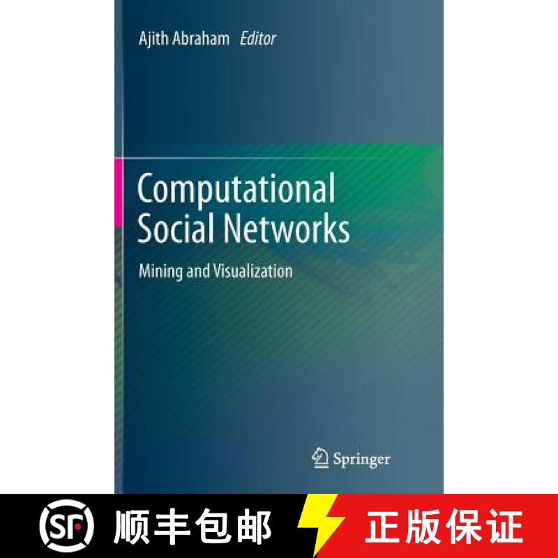【3-4周达】Computational Social Networks : Mining and Visualization [9781447162377]