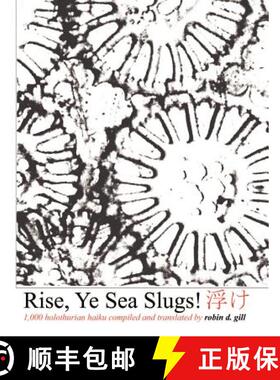 【3-4周达】Rise, Ye Sea Slugs! [9780974261805]