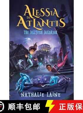 【3-4周达】Alessia in Atlantis: The Jellyfish Jailbreak [9781736170465]