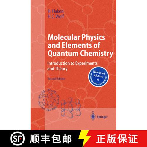 【3-4周达】精装 Molecular Physics and Elements of Quantum Chemistry : Introduction to Experiments and... [9783540407928]