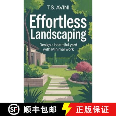 【3-4周达】Effortless Landscaping: Design a Beautiful Yard with Minimal Work [9791257827687]