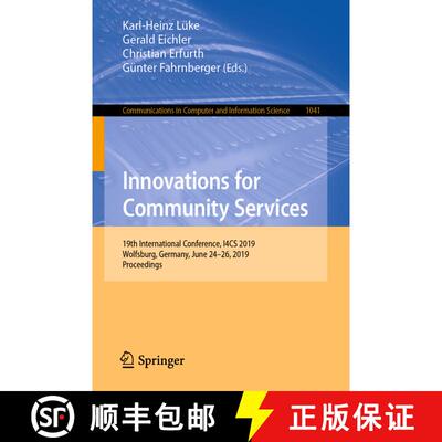 【3-4周达】Innovations for Community Services : 19th International Conference, I4CS 2019, Wolfsburg, ... [9783030224813]