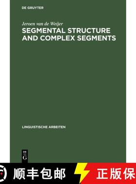 【3-4周达】Segmental Structures and Complex Segments [9783484303508]