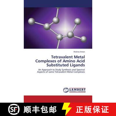预订 Tetravalent Metal Complexes of Amino Acid Substituted Ligands [9783659430596]