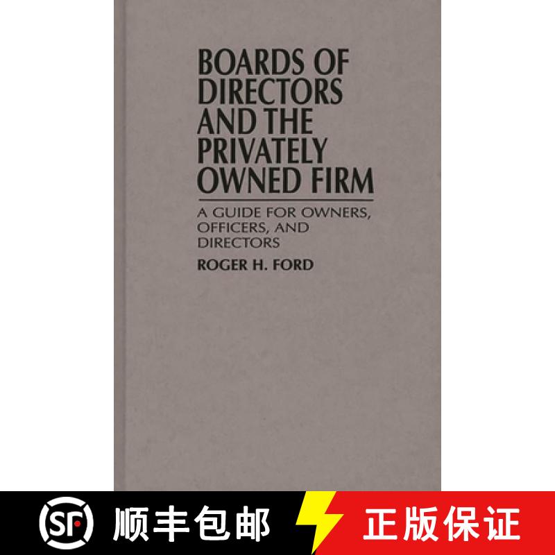 【3-4周达】Boards of Directors and the Privately Owned Firm: A Guide for Owners, Officers, and Directors [9780899305677]