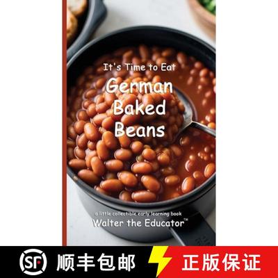 【3-4周达】It's Time to Eat German Baked Beans [9798348553425]