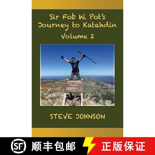 预订 Sir Fob W. Pot's Journey to Katahdin, Volume 2 [9780692919293]