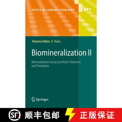 【3-4周达】Biomineralization II : Mineralization Using Synthetic Polymers and Templates (Softcover re... [9783662500996]