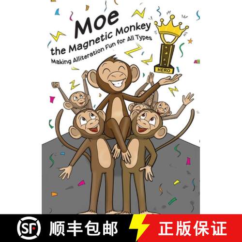【3-4周达】精装 Moe the Magnetic Monkey: Books for Early Readers, Making Alliteration Fun! [9781964411361]