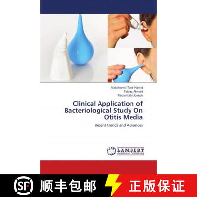 预订 Clinical Application of Bacteriological Study On Otitis Media [9786139895304]