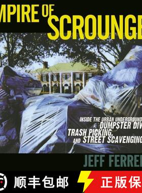 【3-4周达】Empire of Scrounge: Inside the Urban Underground of Dumpster Diving, Trash Picking, and St... [9780814727379]