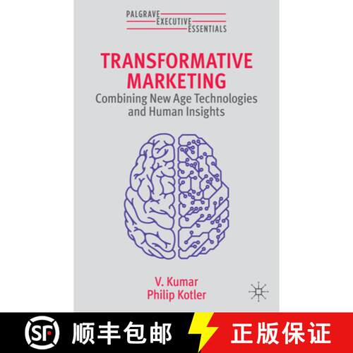 【3-4周达】Transformative Marketing : Combining New Age Technologies and Human Insights [9783031596360]