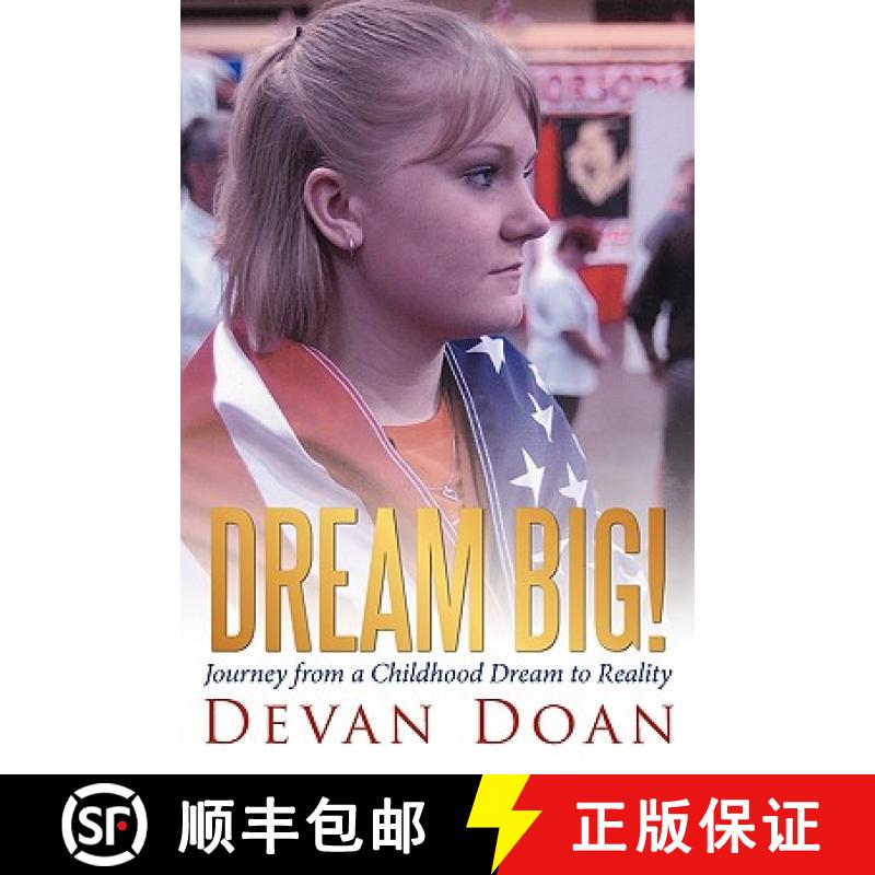 【2-3周达】Dream Big!: Journey from a Childhood Dream to Reality [9781449701314]