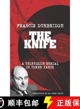 【3-4周达】The Knife (Scripts of the three part television serial) [9781915887221]