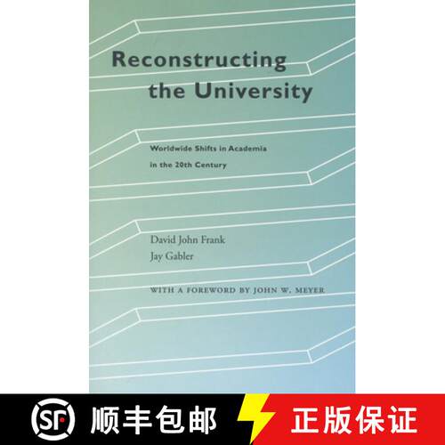 【3-4周达】Reconstructing the University – Worldwide Shifts in Academia in the 20th Century [9780804753760]