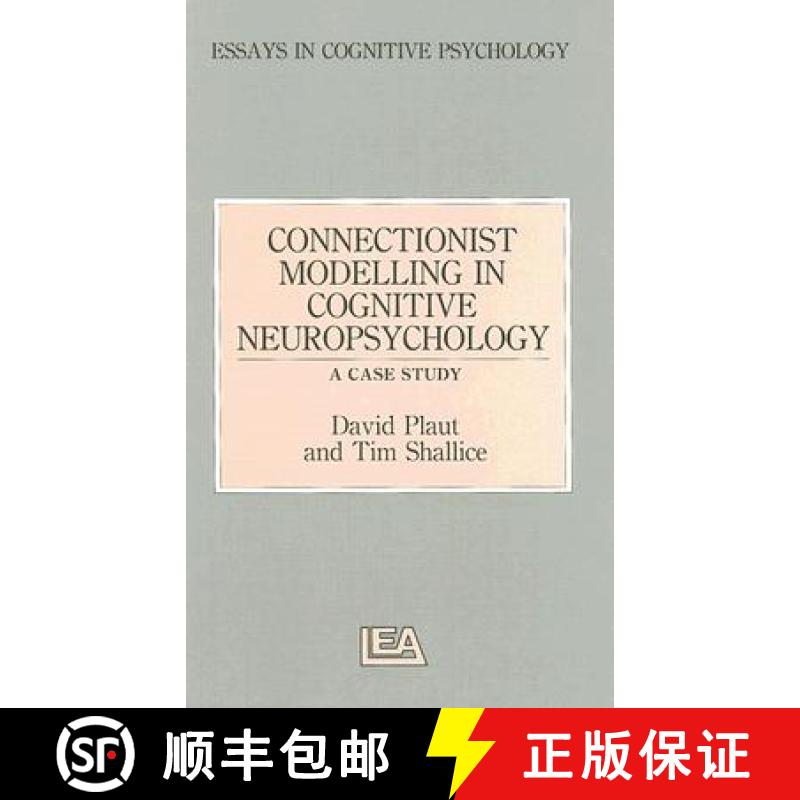 【3-4周达】Connectionist Modelling in Cognitive Neuropsychology: A Case Study: A Special Issue of Cog... [9780863773365]