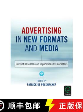 【3-4周达】Advertising in New Formats and Media: Current Research and Implications for Marketers [9781785603136]