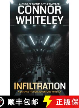 【3-4周达】Infiltration: A Science Fiction Adventure Novella [9781917181525]