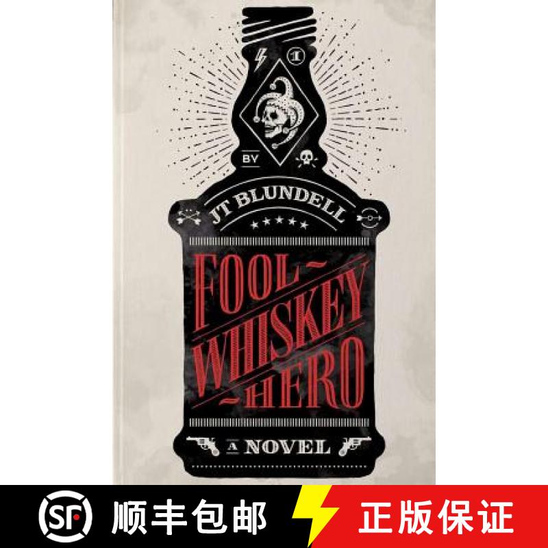 【3-4周达】Fool Whiskey Hero [9781945734052]