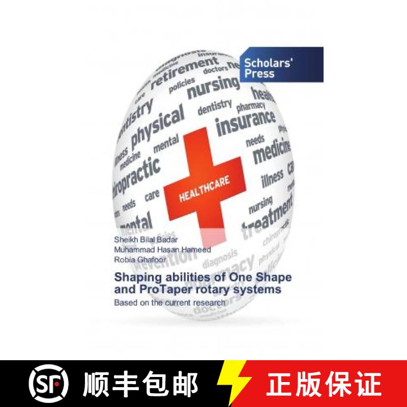 预订 Shaping abilities of One Shape and ProTaper rotary systems [9786202317764]