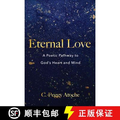 【3-4周达】Eternal Love: A Poetic Pathway to God's Heart and Mind [9781666794120]