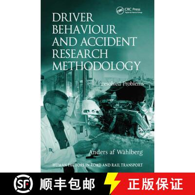 【3-4周达】精装 Driver Behaviour and Accident Research Methodology : Unresolved Problems [9780754670766]