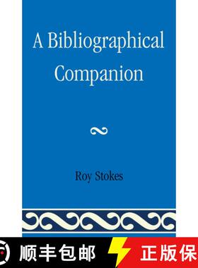 【3-4周达】A Bibliographical Companion [9780810860476]