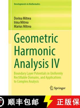 【3-4周达】Geometric Harmonic Analysis IV: Boundary Layer Potentials in Uniformly Rectifiable Domains... [9783031291814]