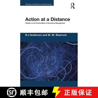 【3-4周达】Action at a Distance : Studies in the Practicalities of Executive Management [9781138504165]