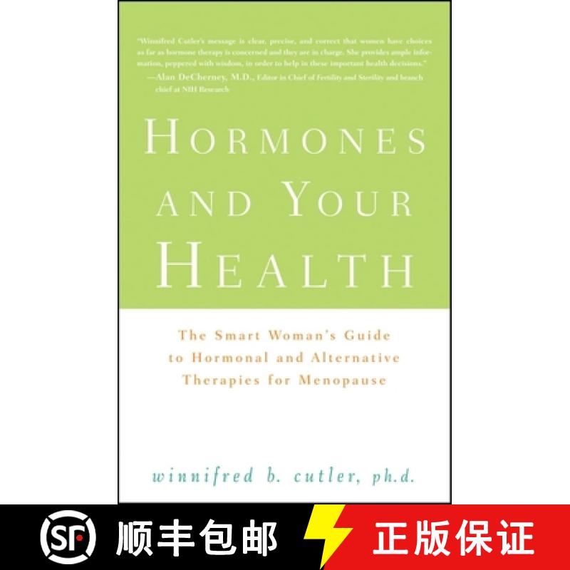 【3-4周达】Hormones and Your Health: The Smart Woman's Guide to Hormonal and Alternative Therapies fo... [9780470289020]
