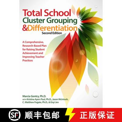 【4周达】Total School Cluster Grouping and Differentiation: A Comprehensive, Research-based Plan for ... [9781618211613]
