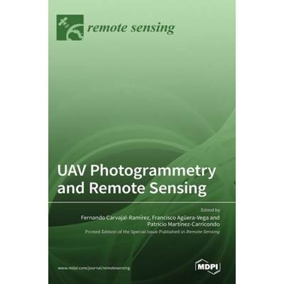 【4周达】UAV Photogrammetry and Remote Sensing [9783036514543]