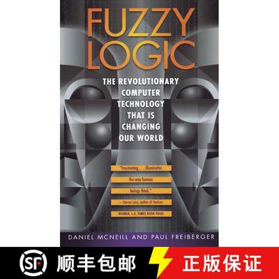 【3-4周达】Fuzzy Logic: The Revolutionary Computer Technology That Is Changing Our World [9780671875350]