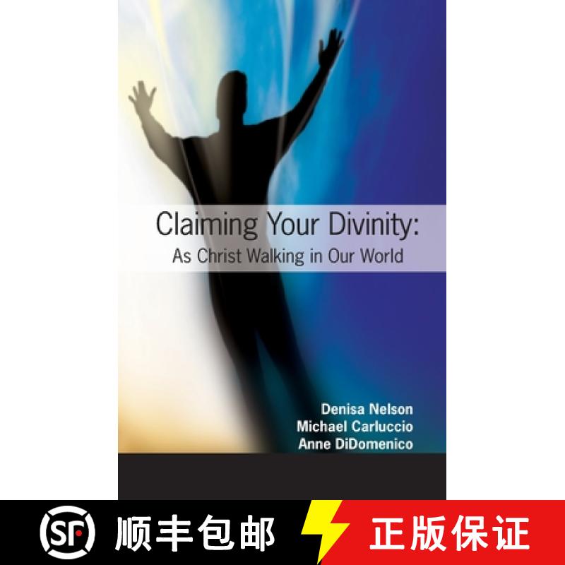 【4周达】Claiming Your Divinity: As Christ Walking Our World [9781439228494]