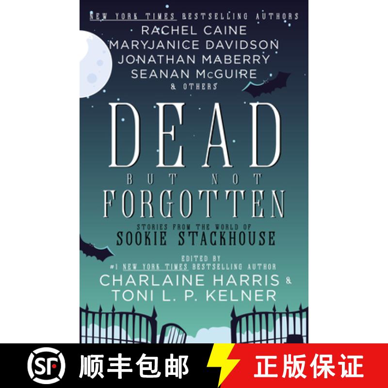 【3-4周达】Dead But Not Forgotten: Stories from the World of Sookie Stackhouse [9781625675675]
